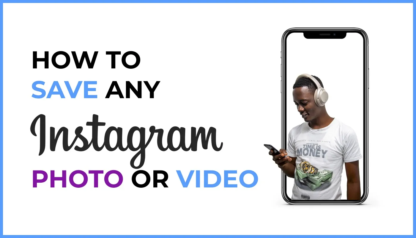 How To Save Any Photo Or Video On Instagram (iPhone Only)